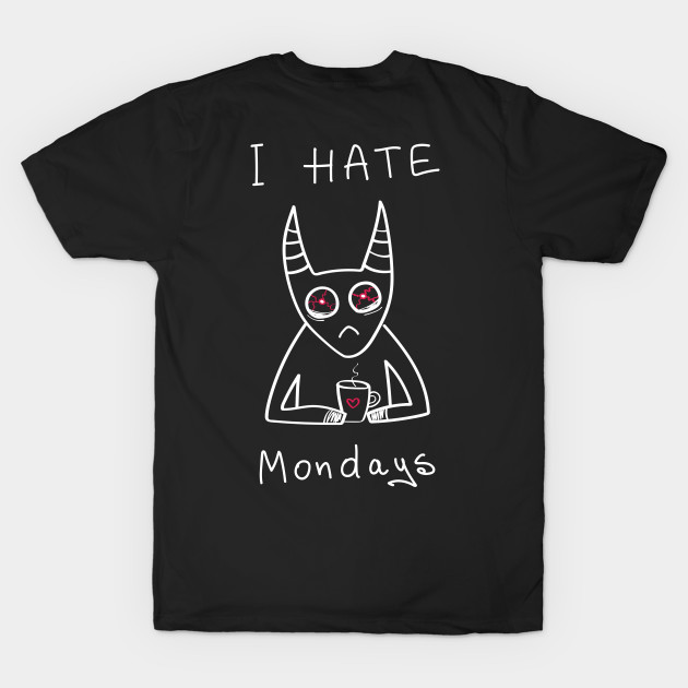 I hate Mondays - black ($ for SilverCord-VR) by droganaida